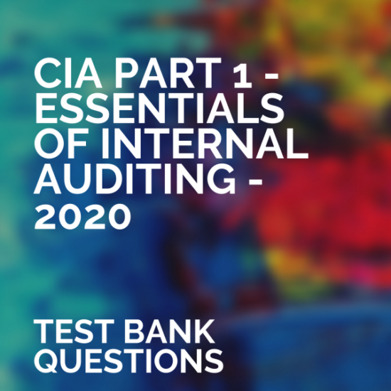 certified internal auditor part 1 test bank questions 2020
