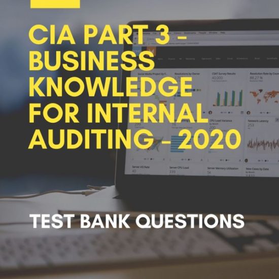 certified internal auditor part 3 test bank questions 2020