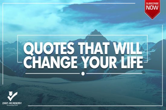 Quotes That Will Change Your Life