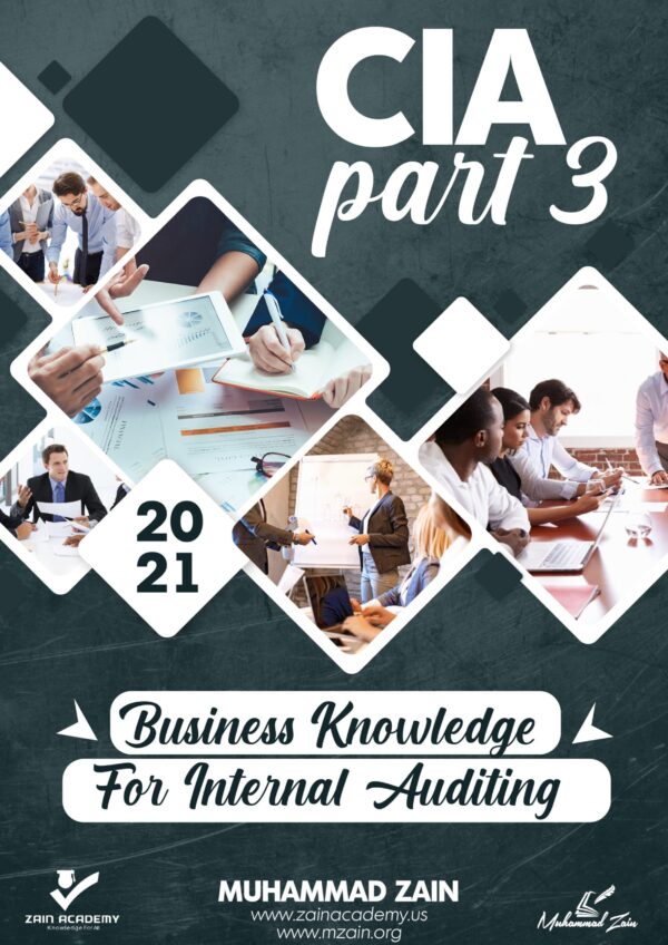 CIA Part 3 - Business Knowledge for Internal Auditing - 2021