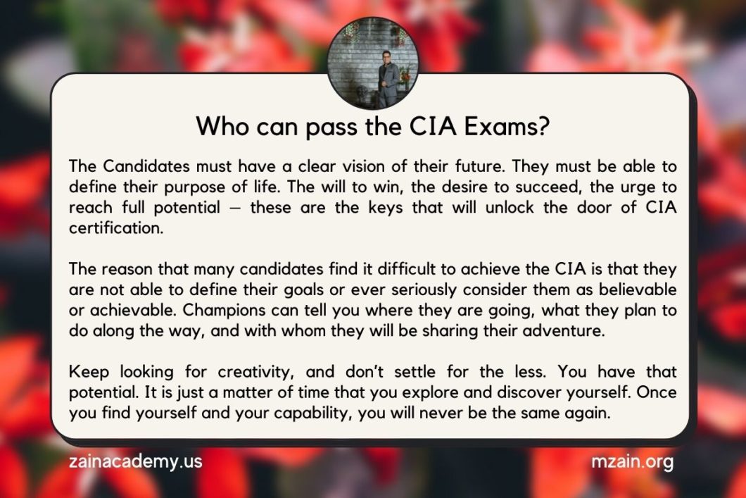 Who can pass the CIA Exams