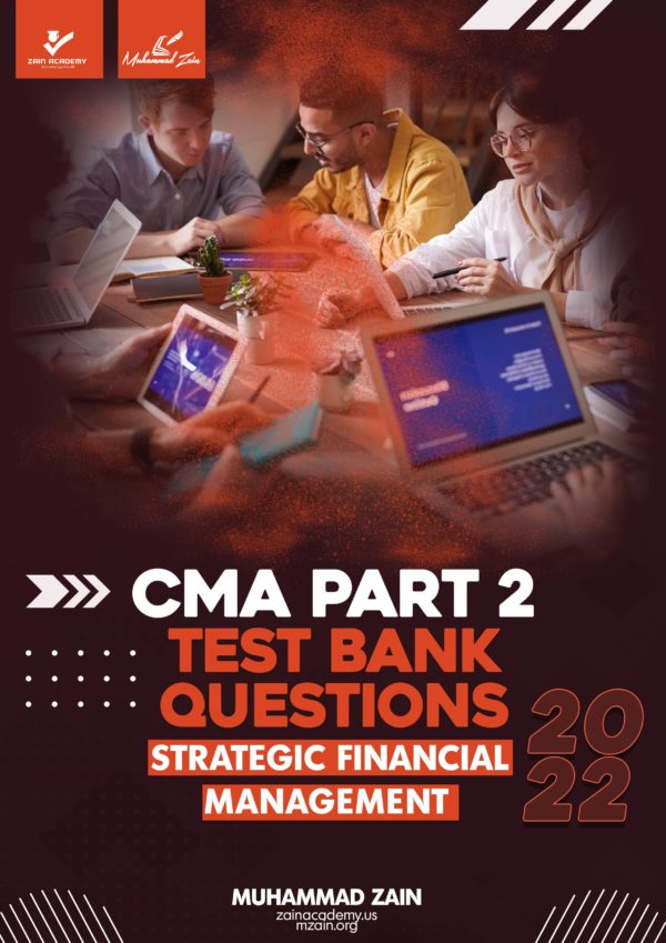 certified management accountant cma part 2 test bank 2022