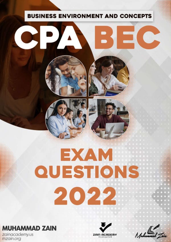 certified public accountant cpa business environment and concepts bec exam questions 2022