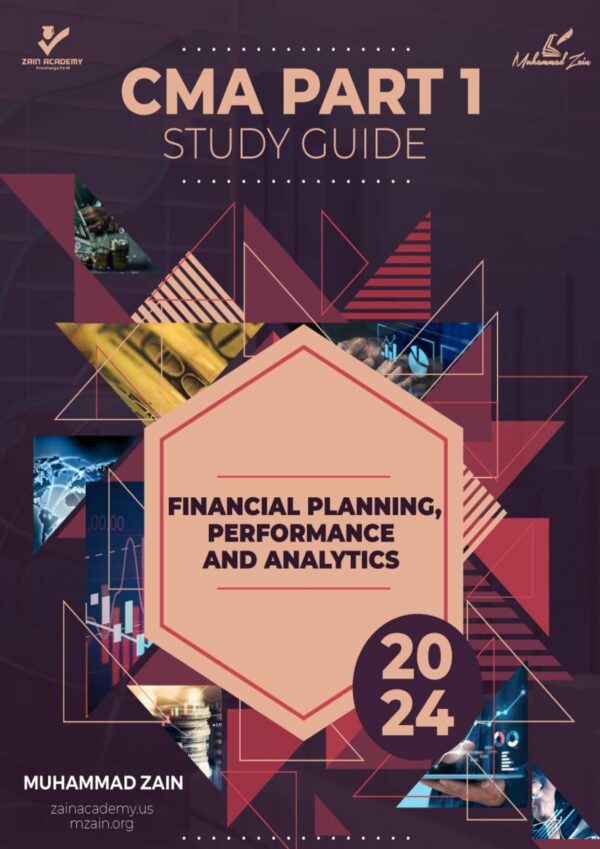 Certified Management Accountant Part 1 Study Guide 2024
