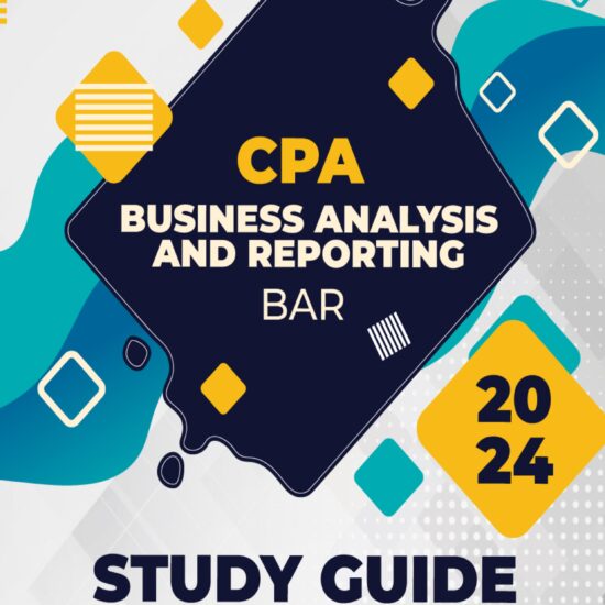 cpa business analysis and reporting study guide 2024