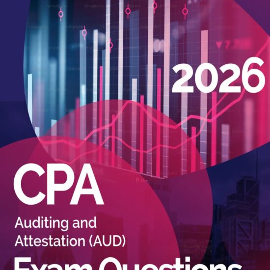 CPA Auditing and Attestation Exam Questions 2026